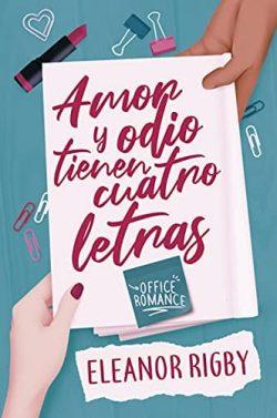 Amor  y  odio  tienen  cuatro  letras  |  Eleanor  Rigby