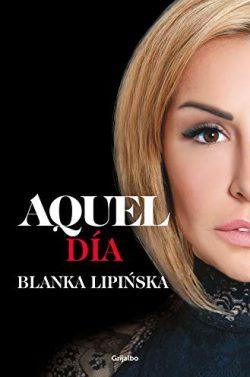 Aquel  día  (Trilogía  365  días  2)  (EDITORIAL)  |  Blanka  Lipińska