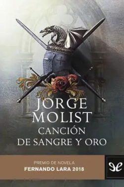 Canción  de  sangre  y  oro  |  Jorge  Molist