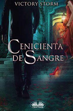 Cenicienta  De  Sangre  |  Victory  Storm