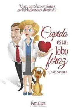 Cupido  es  un  lobo  feroz  |  Chloe  Santana
