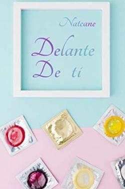 Delante  de  ti  |  Natalia  Ponce  de  León  Canela