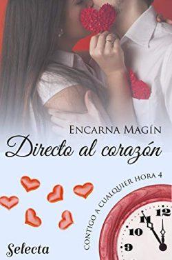 Directo  al  corazón  (Contigo  a  cualquier  hora  4)  |  Encarna  Magín