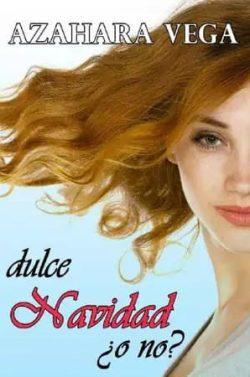 Dulce  Navidad,  ¿o  no?  |  Azahara  Vega