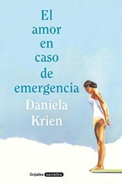 El  amor  en  caso  de  emergencia  |  Daniela  Krien
