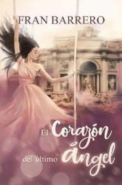 El  corazón  del  último  ángel  |  Fran  Barrero