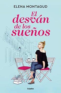 El  desván  de  los  sueños  |  Elena  Montagud