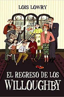 El  regreso  de  los  Willoughby  |  Lois  Lowry