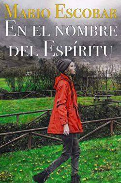 En  el  nombre  del  Espíritu  (Crímenes  del  Norte  3)  |  Mario  Escobar