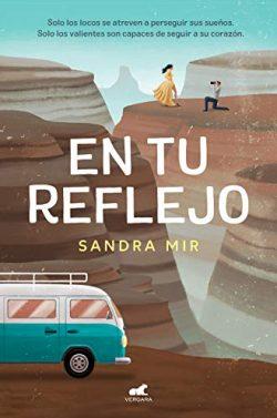 En  tu  reflejo  |  Sandra  Mir