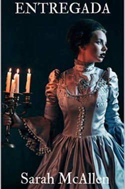 Entregada  (Hermanas  Chandler  3)  |  Sarah  McAllen