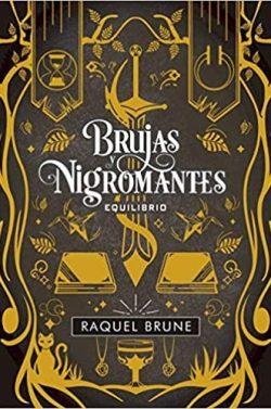 Equilibrio  (Brujas  y  Nigromantes  3)  |  Raquel  Brune