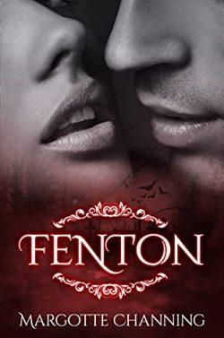 Fenton  |  Margotte  Channing