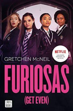 Furiosas  (Get  Even  1)  |  Gretchen  McNeil