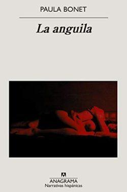 La  anguila  |  Paula  Bonet