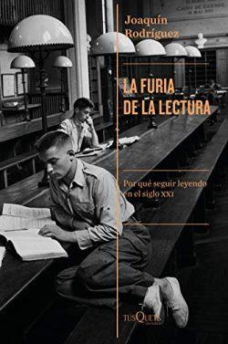 La  furia  de  la  lectura  |  Joaquin  Rodriguez
