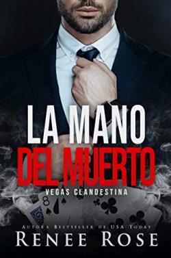 La  Mano  del  Muerto  |  Renee  Rose