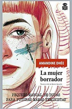 La  mujer  borrador  |  Amandine  Dhée