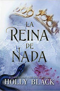 La  reina  de  nada  (Los  habitantes  del  aire  3)  |  Holly  Black