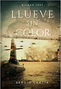 Llueve  sin  color  |  Sergio  García  Rodrigo