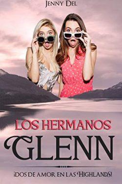 Los  hermanos  Glenn:  ¡Dos  de  amor  en  las  Highlands!  |  Jenny  Del