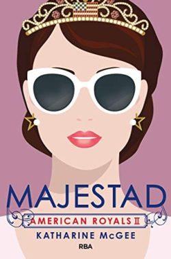 Majestad  (American  Royals  2)  |  Katharine  McGee