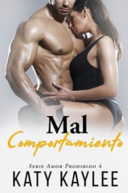 Mal  comportamiento  (Amor  Prohibido  4)  |  Katy  Kaylee