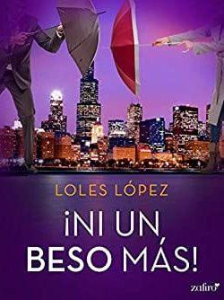 ¡Ni  un  beso  más!  |  Loles  Lopez