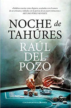 Noche  de  tahures  |  Raul  del  Pozo