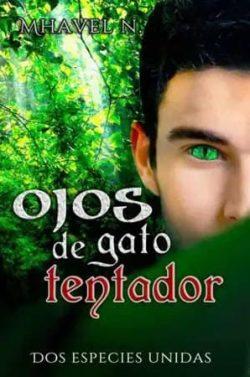 Ojos  de  gato  tentador  |  Mhavel  N.