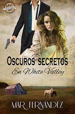Oscuros  secretos  en  White  Valley  |  Mar  Fernández