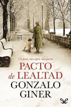 Pacto  de  lealtad  |  Gonzalo  Giner