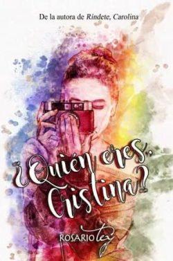 ¿Quién  eres,  Cristina?  |  Rosario  Tey