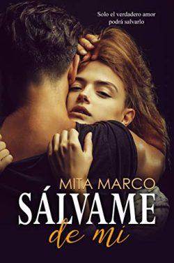 Sálvame  de  mí  |  Mita  Marco