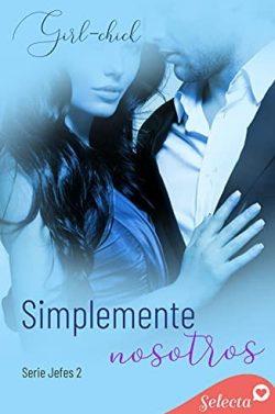 Simplemente  nosotros  |  Girl-chick