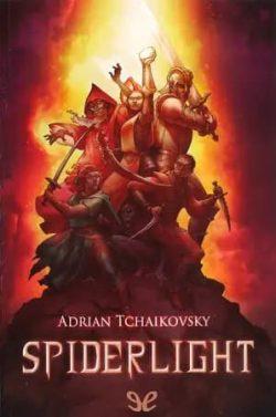 Spiderlight  |  Adrian  Tchaikovsky