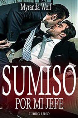 Sumiso  por  mi  jefe  |  Myranda  Wolf