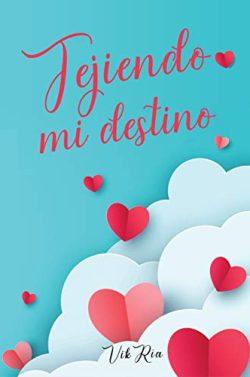 Tejiendo  mi  destino  |  Vik  Rïa