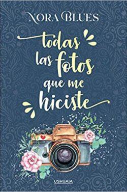 Todas  las  fotos  que  me  hiciste  |  Nora  Blues