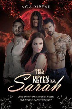 Tres  Reyes  para  Sarah  |  Noa  Xireau