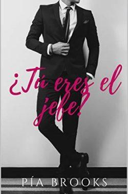 ¿Tú  eres  el  jefe?  |  Pía  Brooks
