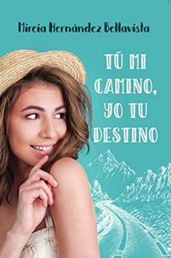Tu  mi  camino,  yo  tu  destino  (Tramo  1)  |  Mireia  Hernandez  Bellavista