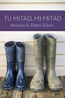 Tu  mitad,  mi  mitad  |  Verónica  A.  Fleitas  Solich