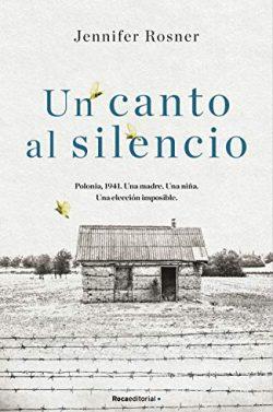 Un  canto  al  silencio  |  Jennifer  Rosner