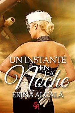 Un  instante  en  la  noche  |  Erina  Alcalá