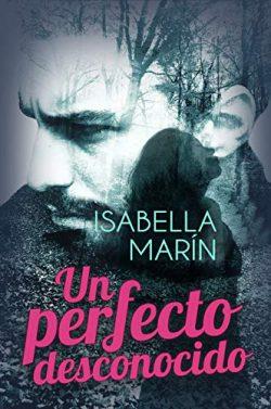 Un  perfecto  desconocido  |  Isabella  Marín