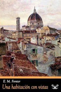 Una  habitación  con  vistas  |  E.  M.  Forster