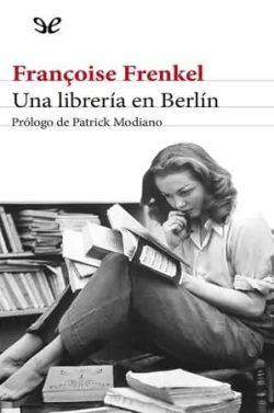 Una  librería  en  Berlín  |  Françoise  Frenkel