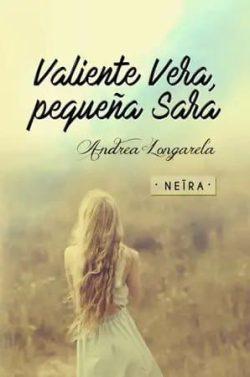 Valiente  Vera,  pequeña  Sara  |  Andrea  Longarela