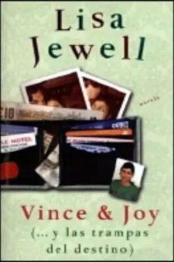 Vince  &  Joy  (…y  las  trampas  del  destino)  |  Lisa  Jewell